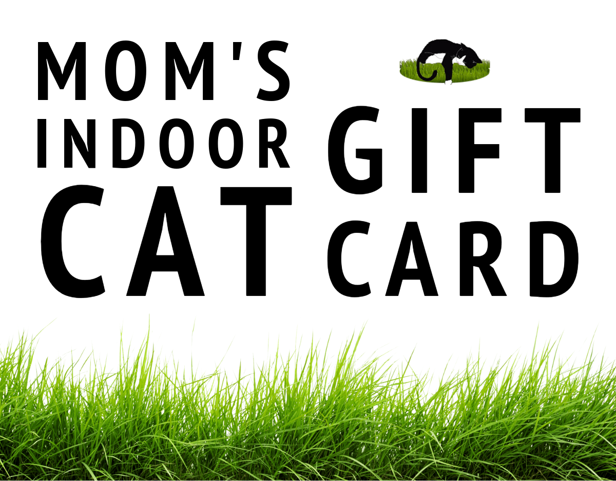 Mom's Indoor Cat Gift Card